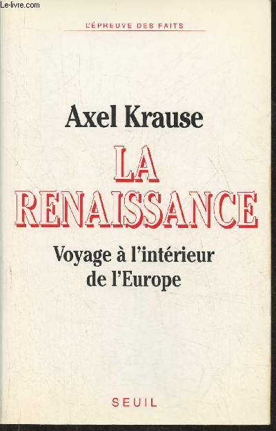 La renaissance- Voyage  l'intrieur de l'Europe