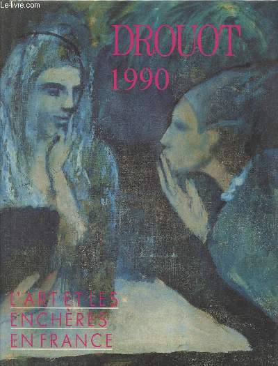 Drouot 1990- L'art et les enchres en France