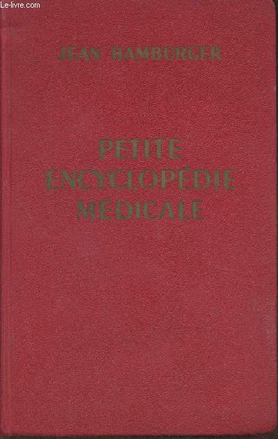 Petite encyclopdie mdicale- guide de pratique mdicale