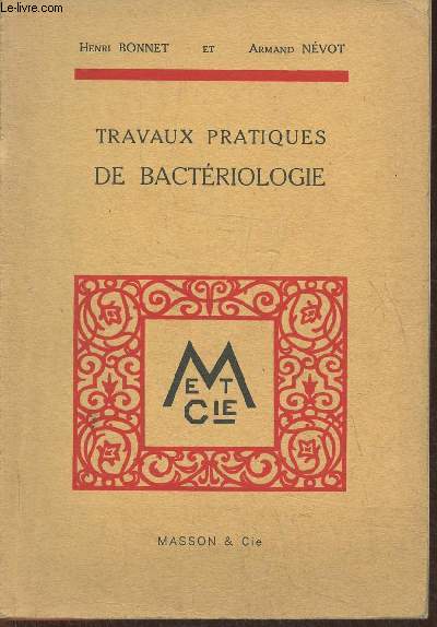 Travaux pratiques de bactriologie