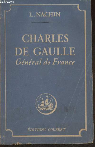 Charles de Gaulle, Gnral de France
