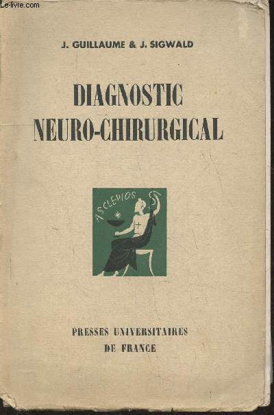 Diagnostic neuro-chirurgical