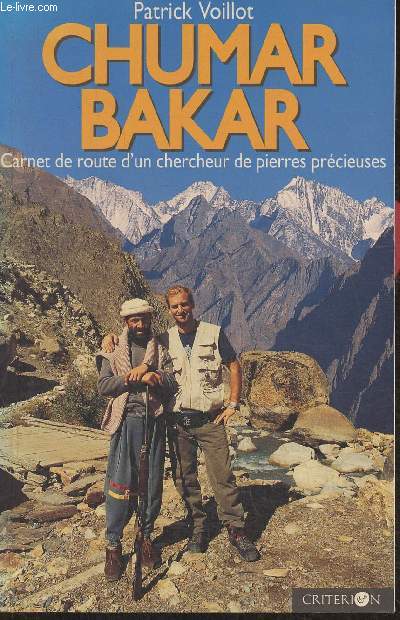 Chumar Bakar- Carnet de route d'un chercheur de pierres prcieuses