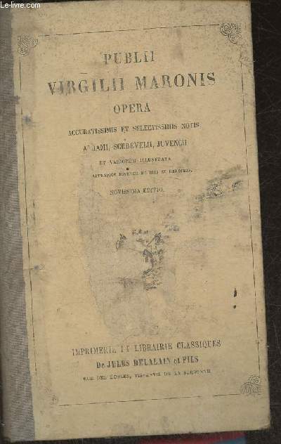 Publii Virgilii maronis - Opera accuratissimis et selectissimis notis
