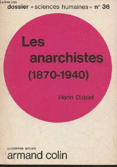 Les anarchistes (1870-1940)