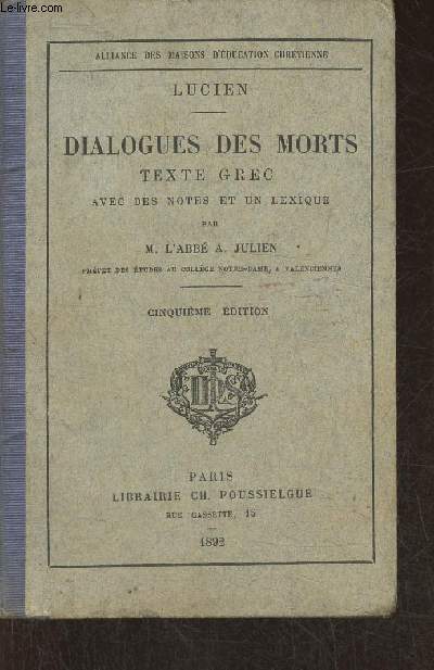 Dialogues des morts- Texte grec avec des notes et un lexique