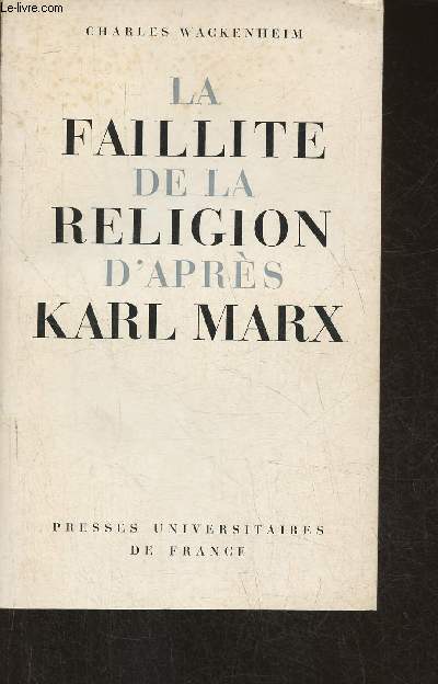 La faillite de la religion d'aprs Karl Marx