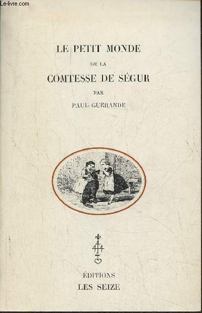Le petit monde de la Comtesse de Sgur