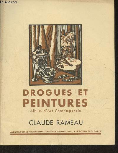 Drogues et peintures n49- Album d'art contemporain- Claude Rameau
