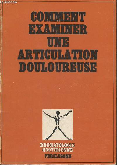 Comment examiner une articulation douloureuse