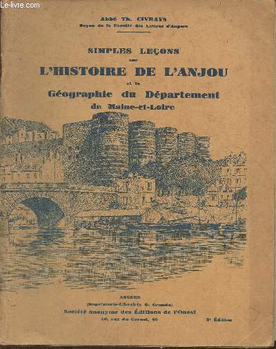 Simples leons sur l'Histoire de l'Anjou et la gographie du dpartement de Maine-et-Loire