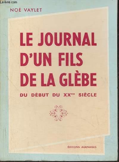 Le journal d'un fils de la Glbe du dbut du XXme sicle