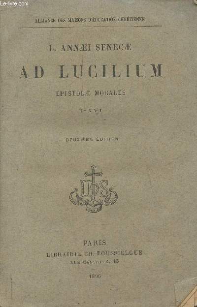 Ad Lucilium epistolae morales I-XVI
