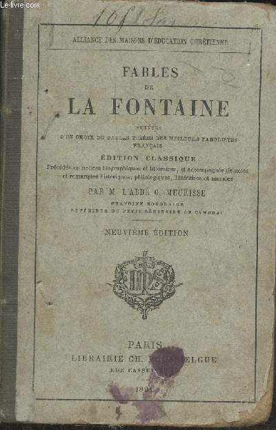 Fables de La Fontaine suivies d'un choix de fables tires des meilleurs fabulistes franais