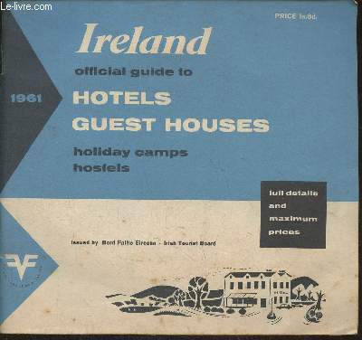 Ireland official guide to Hotels, Guest houses, holiday camps, hostels