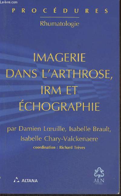 Imagerie dans l'arthrose, IRM et chographie