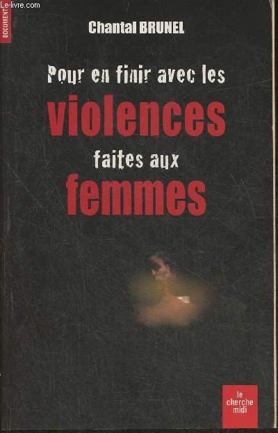 Pour en finir avec les violences faites aux Femmes