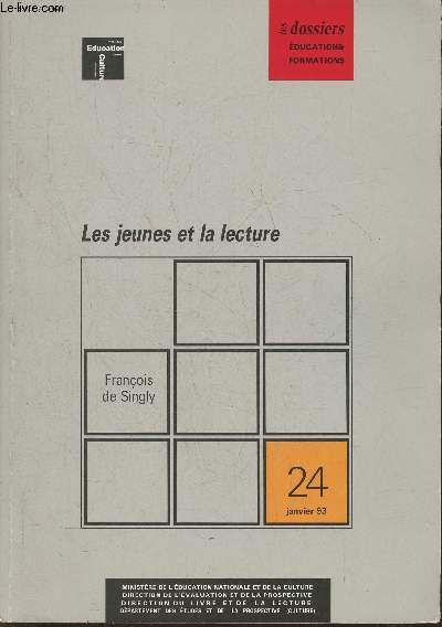 Les dossiers ducation & formations n24- Janvier 93- Les jeunes et la lecture