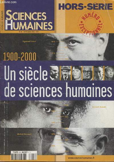 Sciences humaines n30- Septembre 2000- Hors-srie 1900-2000 un sicle de sciences humaines-Sommaire: 1900-1910- Sigmund Freud invente la psychanalyse- 1910-1920- Le gestalt, psychologie de la forme- 1920-1930- Le cercle de Vienne et le nouvel esprit scie