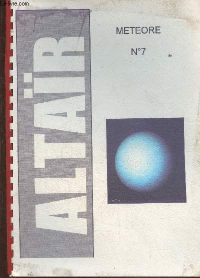 Mtore n7- Sommaire: Les nouvelles du club, le systme solaire: Uranus- Astro-pratique- la constellation du mois: Pegase