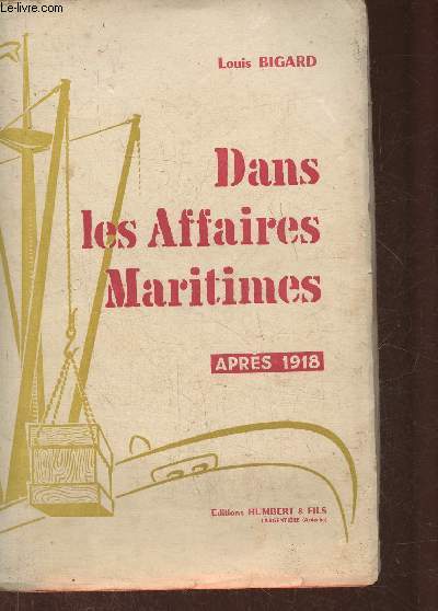 Dans les affaires maritimes aprs 1918