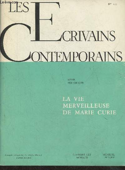 Les crivains contemporains n155- La vie merveilleuse de Marie Curie