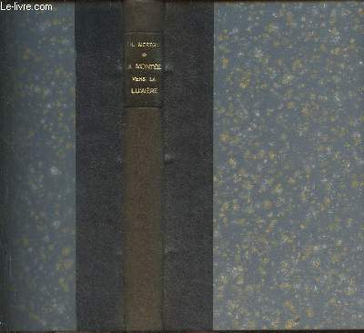 La monte vers la lumire (the ascent to truth)