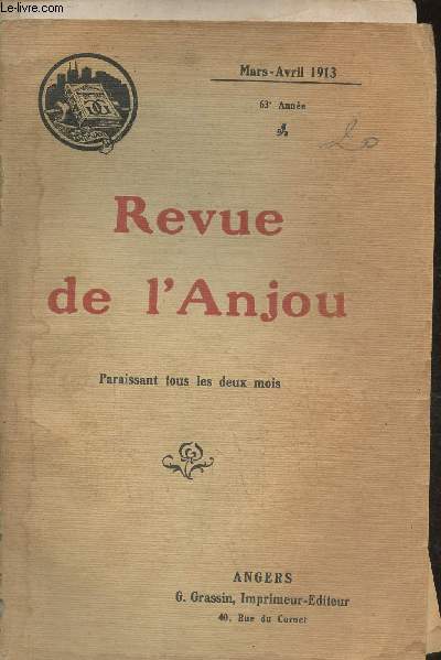 Revue de l'Anjou 63e anne- Mars/Avril 1913-Sommaire: Sur les origines du 