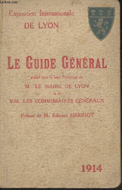 Exposition internationale de Lyon 1914- Le guide gnral