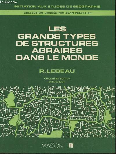 Les grands types de stuctures agraires dans le monde