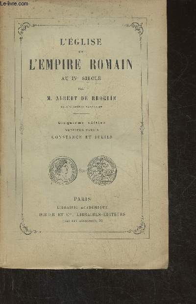 L'Eglise et l'Empire Romain au IXe sicle Partie 2: Constance et Julien I