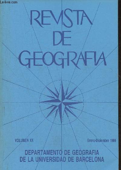 Revista de Geografia (Departamento de geographia de la universidad de Barcelona)- Vol. XX- Enero-Diciembre 1986-Sommaire: La conferencia regional de la UGI sobre los Paises Mediterraneos par C. Carreras- Comisiones, grupos de trabajo y grupos de estudio d