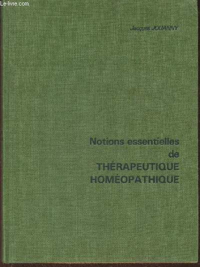 Notions essentielles de thrapeutique homopathique