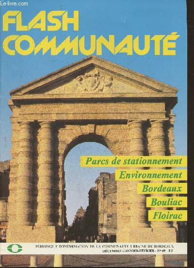 Flash communaut n49- Dcembre, Janvier, Fvrier 1985-Sommaire: Des techniques de pointe au service des usagers- Le nouveau visage de la place de la Victoire- Les fouilles archologiques de La Victoire- L'assainissement en chantier- L'usine d'incinratio