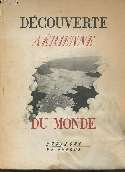 La dcouverte arienne du monde