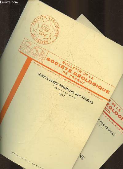 Bulletin de la socit gologique de France- Compte rendu sommaire des sances Fasc. 6 et 6bis (2 volumes) 1977