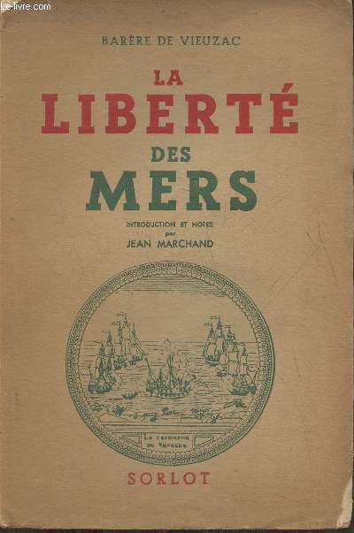 La libert des mers (Ventse an VI-1798) Jugements sur la politique anglaise choisis