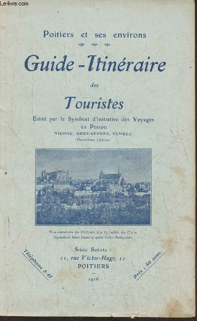 Poitiers et ses environs- Guide-itinraire des touristes