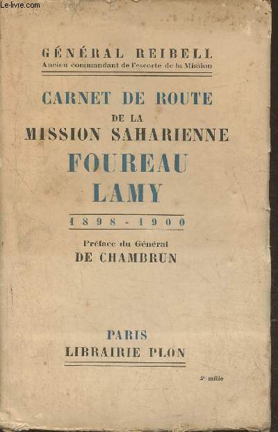L'pope Saharienne- Carnet de route de la mission Saharienne Foureau-Lamy (1898-1900)