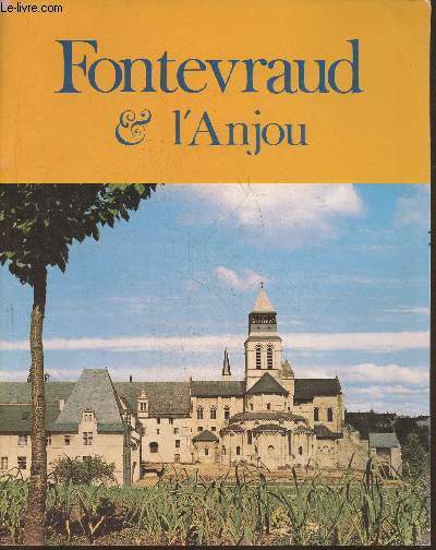 Fontevraud & l'Anjou- Supplment  la revue 