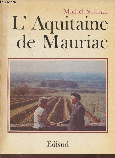L'Aquitaine de Franois Mauriac