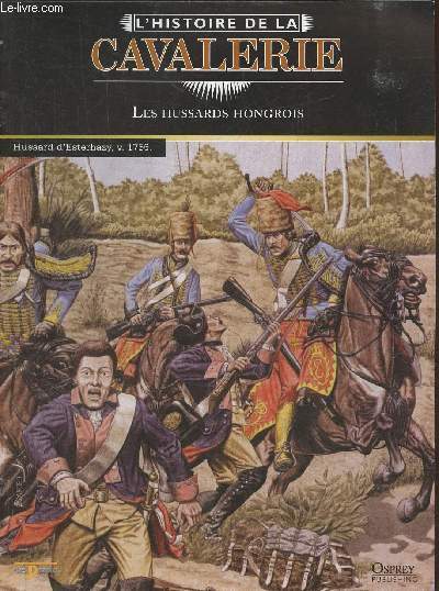 L'Histoire de la cavalerie- Les hussards Hongrois- Fascicule seul (pas de figurine)