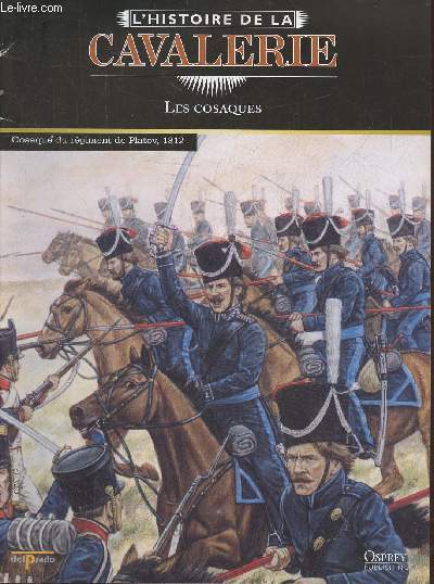 L'Histoire de la cavalerie- Les cosaques- Fascicule seul (pas de figurine)