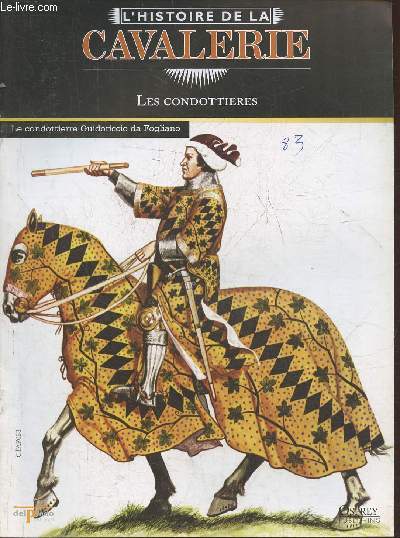 L'Histoire de la cavalerie- Les condottires- Fascicule seul (pas de figurine)
