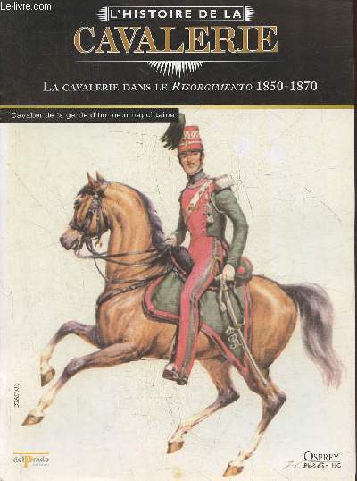 L'Histoire de la cavalerie- La cavalerie dans le Risorgimento 1850-1870 -Fascicule seul (pas de figurine)