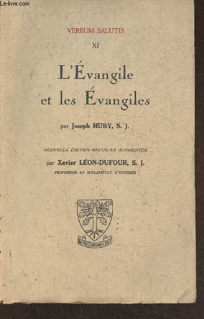 Verbum Salutis XI L'vangile et les Evangiles