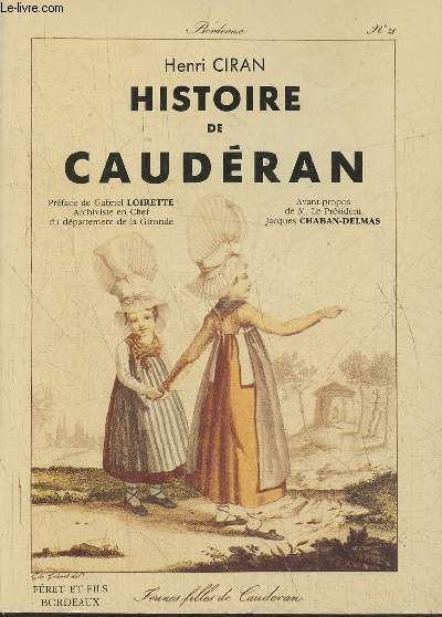 Histoire de Cauderan (reproduction de l'ditions de 1949)