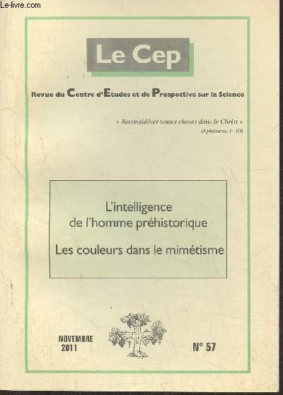 Le Cep, revue du Centre d'Etudes et de Prospective sur la science n57- Novembre 2011-Sommaire: Des dieux et des 