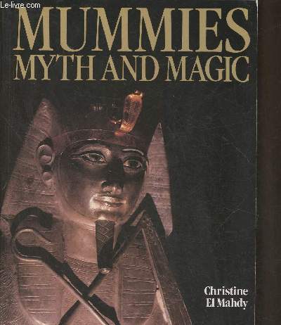 Mummies, myth and magic in Ancient Egypt