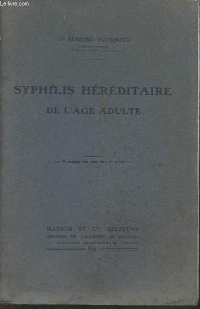 Syphilis hrditaire de l'age adulte